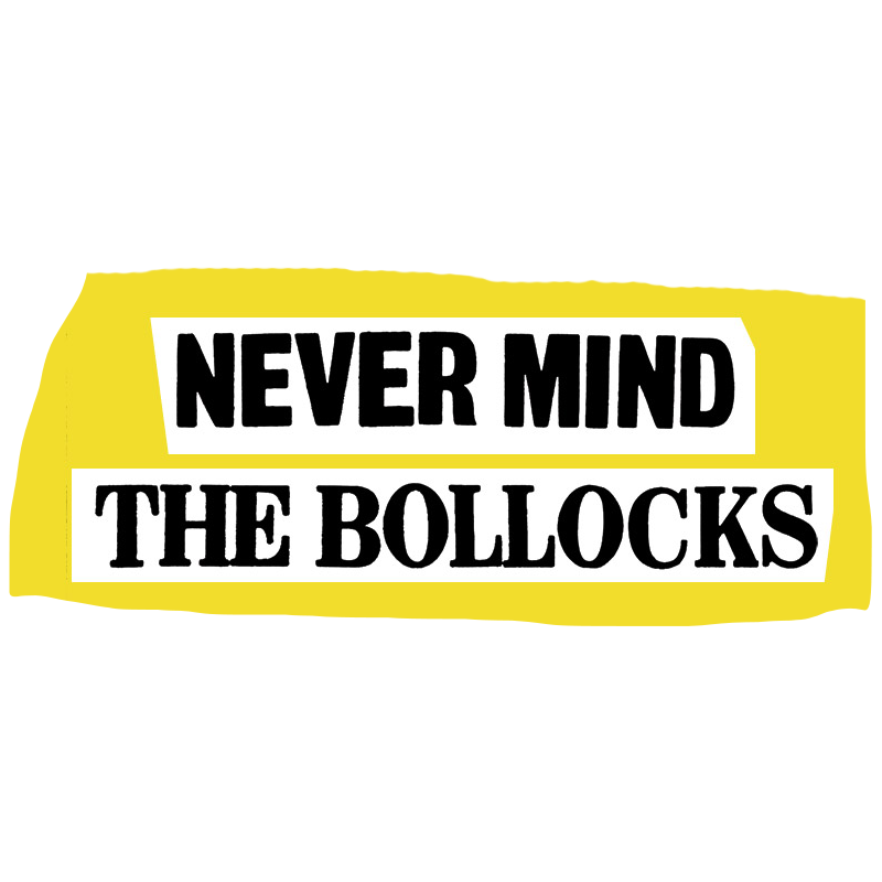 Never Mind The Bollocks